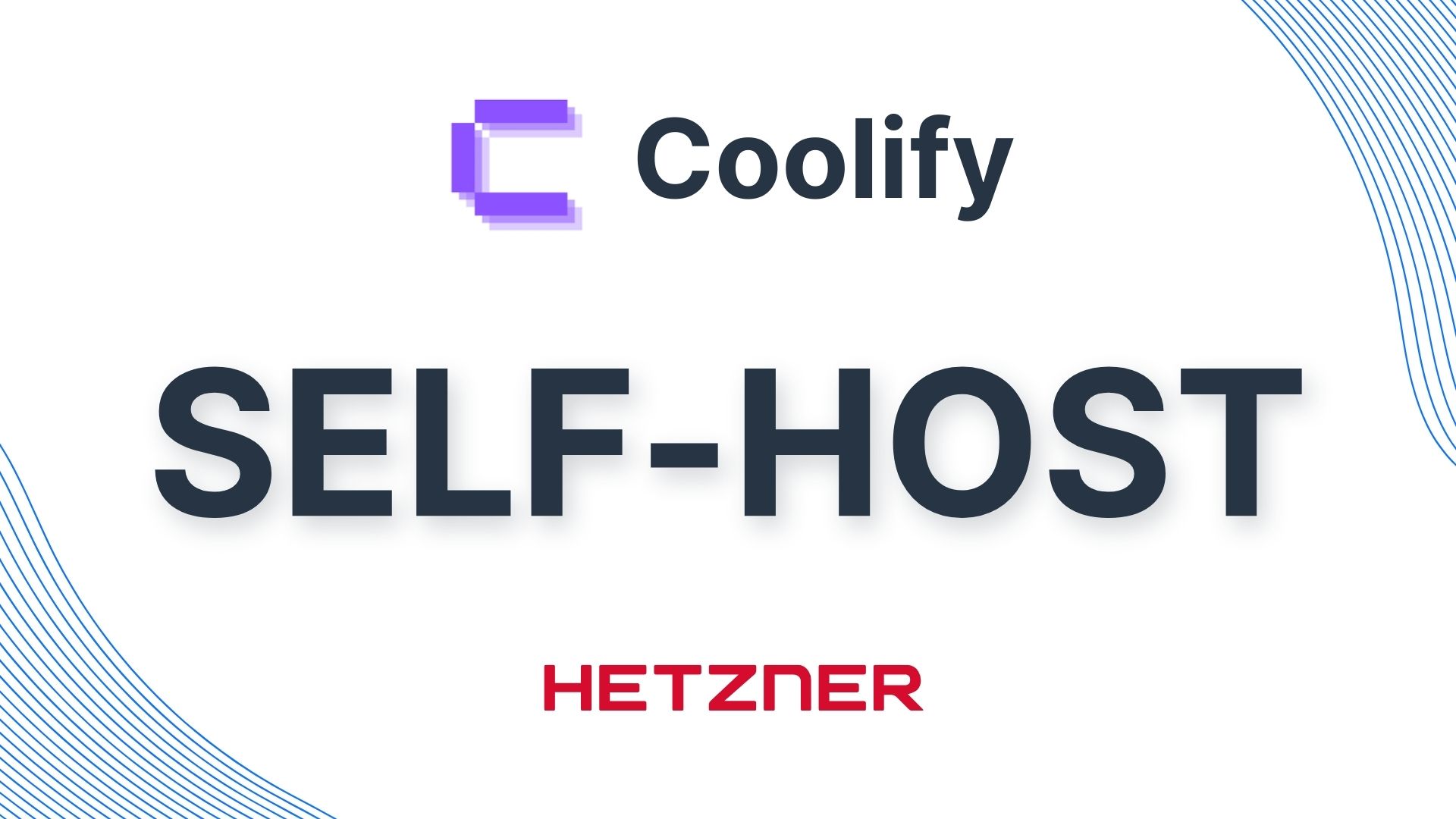 How to self-host Coolify on Hetzner Cloud